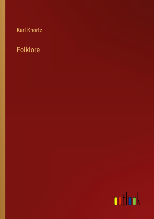 Knjiga Folklore Karl Knortz