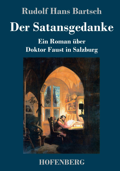 Kniha Der Satansgedanke Rudolf Hans Bartsch