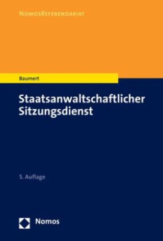 Knjiga Staatsanwaltschaftlicher Sitzungsdienst Wolf-Tilman Baumert