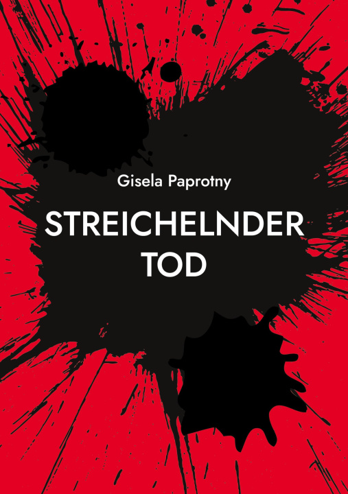 Knjiga Streichelnder Tod Gisela Paprotny