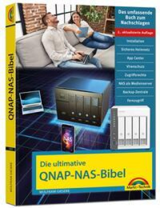 Carte Die ultimative QNAP NAS Bibel - 2. Auflage - Das Praxisbuch - mit vielen Insider Tipps und Tricks - komplett in Farbe 