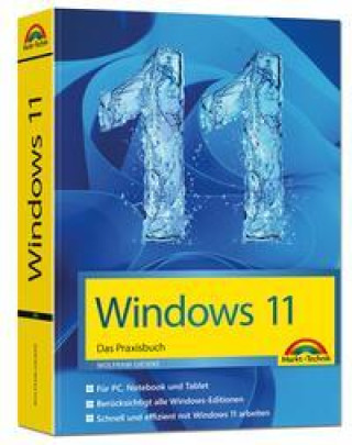 Könyv Windows 11 Praxisbuch - 2. Auflage. Für Einsteiger und Fortgeschrittene - komplett erklärt 