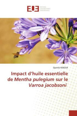 Kniha Impact d?huile essentielle de Mentha pulegium sur le Varroa jacobsoni 
