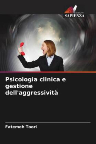 Kniha Psicologia clinica e gestione dell'aggressivit? 