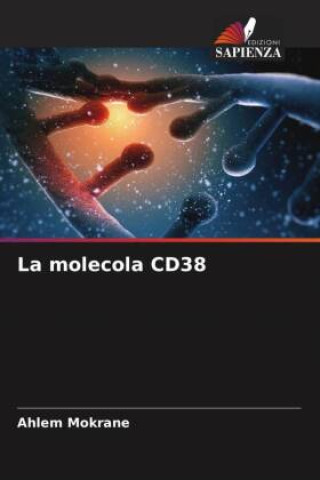 Book La molecola CD38 Ahlem Mokrane