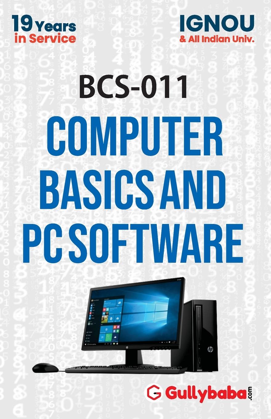 Knjiga BCS-011 Computer Basics and PC Software Dinesh Verma