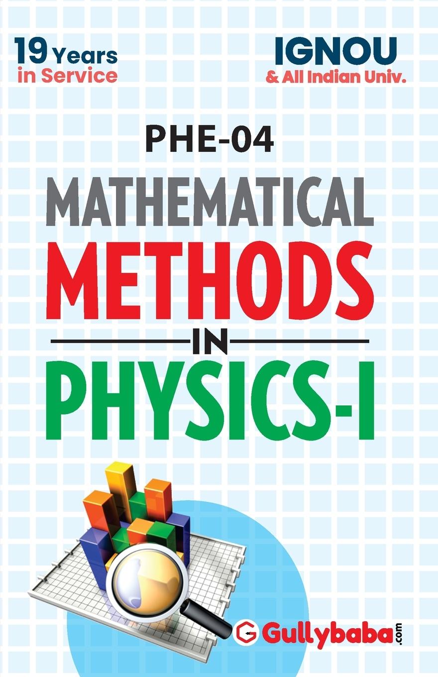 Knjiga PHE-04 Mathematial Methods in Physics-I Gullybaba.Com Panel