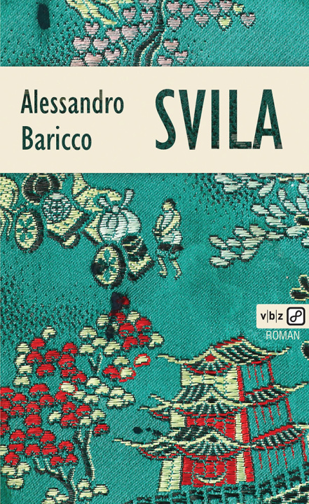 Kniha Svila Alessandro Baricco