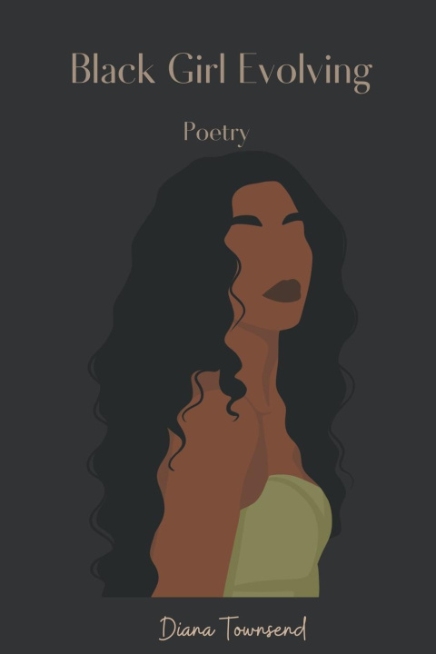 Knjiga Black Girl Evolving Diana Townsend