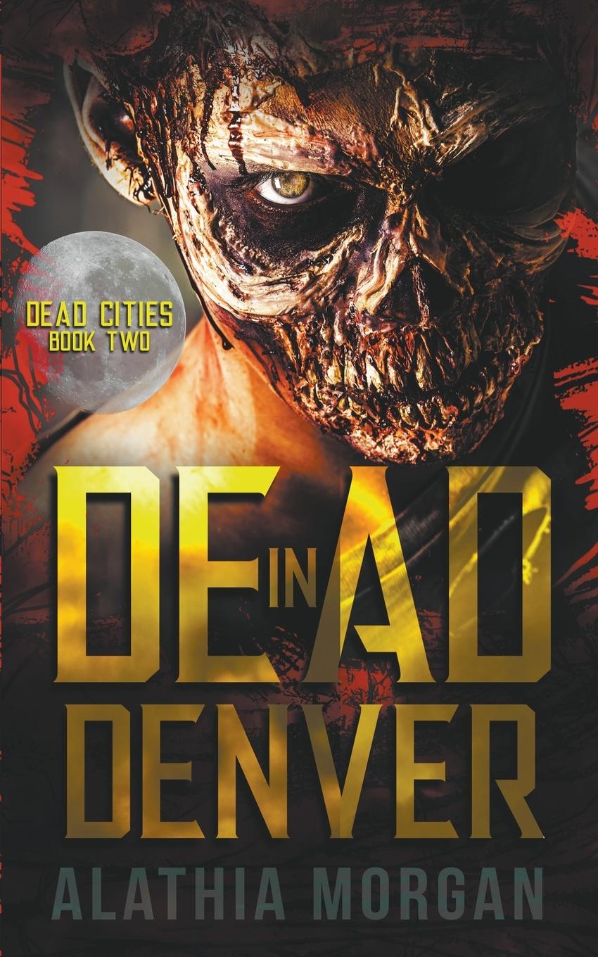 Boek Dead in Denver Alathia Morgan