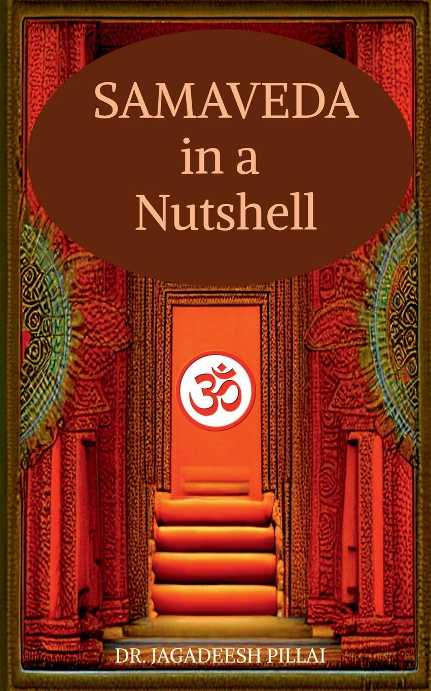 Knjiga Samveda In a Nutshell Dr. Jagadeesh