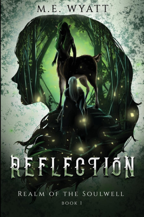 Knjiga Reflection M.E. Wyatt