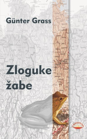 Knjiga Zloguke žabe Gunter Grass