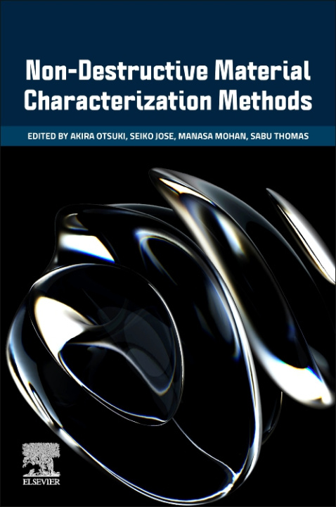 Knjiga Non-Destructive Material Characterization Methods Akira Otsuki
