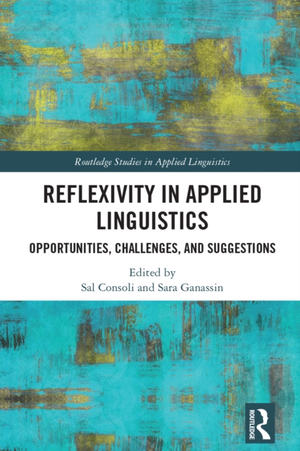 E-book Reflexivity in Applied Linguistics Sal Consoli