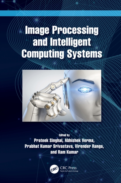 E-knjiga Image Processing and Intelligent Computing Systems Prateek Singhal