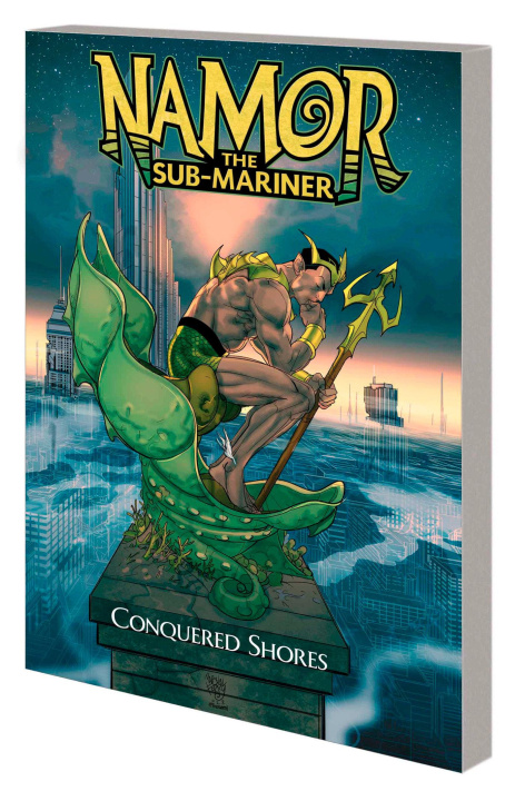 Книга Namor The Sub-mariner: Conquered Shores Christopher Cantwell