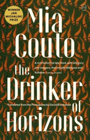 Kniha Drinker Of Horizons Mia Couto