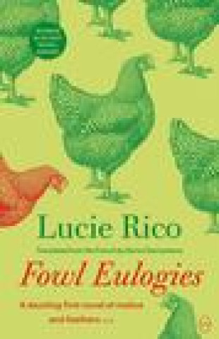 Kniha Fowl Eulogies Lucie Rico