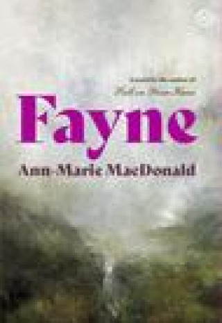 Kniha Fayne Ann-Marie MacDonald