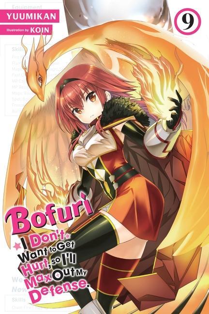 Kniha Bofuri: I Don't Want to Get Hurt, so I'll Max Out My Defense., Vol. 9 (light novel) Yuumikan