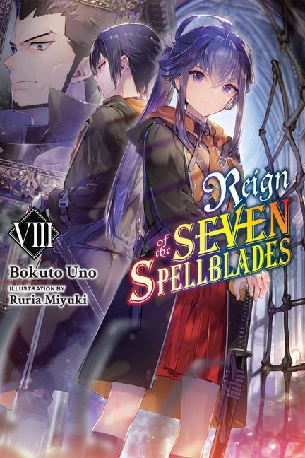 Книга Reign of the Seven Spellblades, Vol. 8 (light novel) 