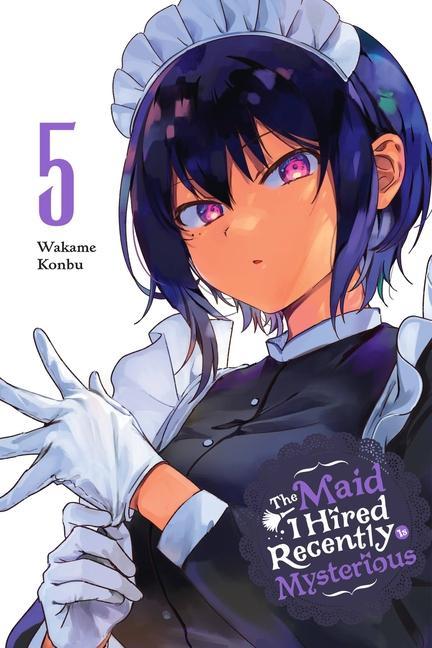 Könyv Maid I Hired Recently Is Mysterious, Vol. 5 Wakame Konbu