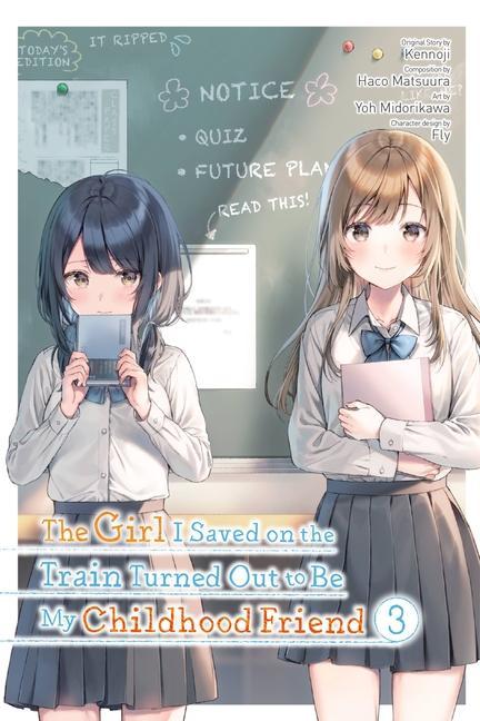 Book Girl I Saved on the Train Turned Out to Be My Childhood Friend, Vol. 3 (manga) Kennoji