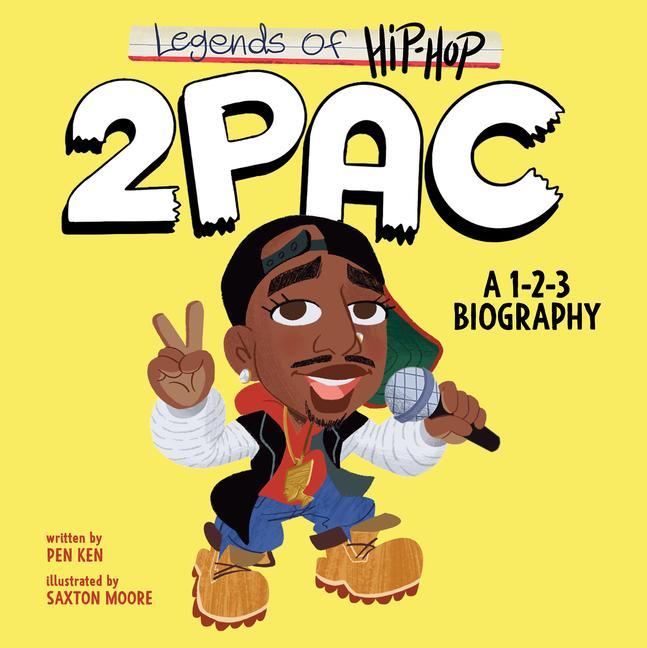 Kniha Legends of Hip-Hop: 2pac: A 1-2-3 Biography Saxton Moore