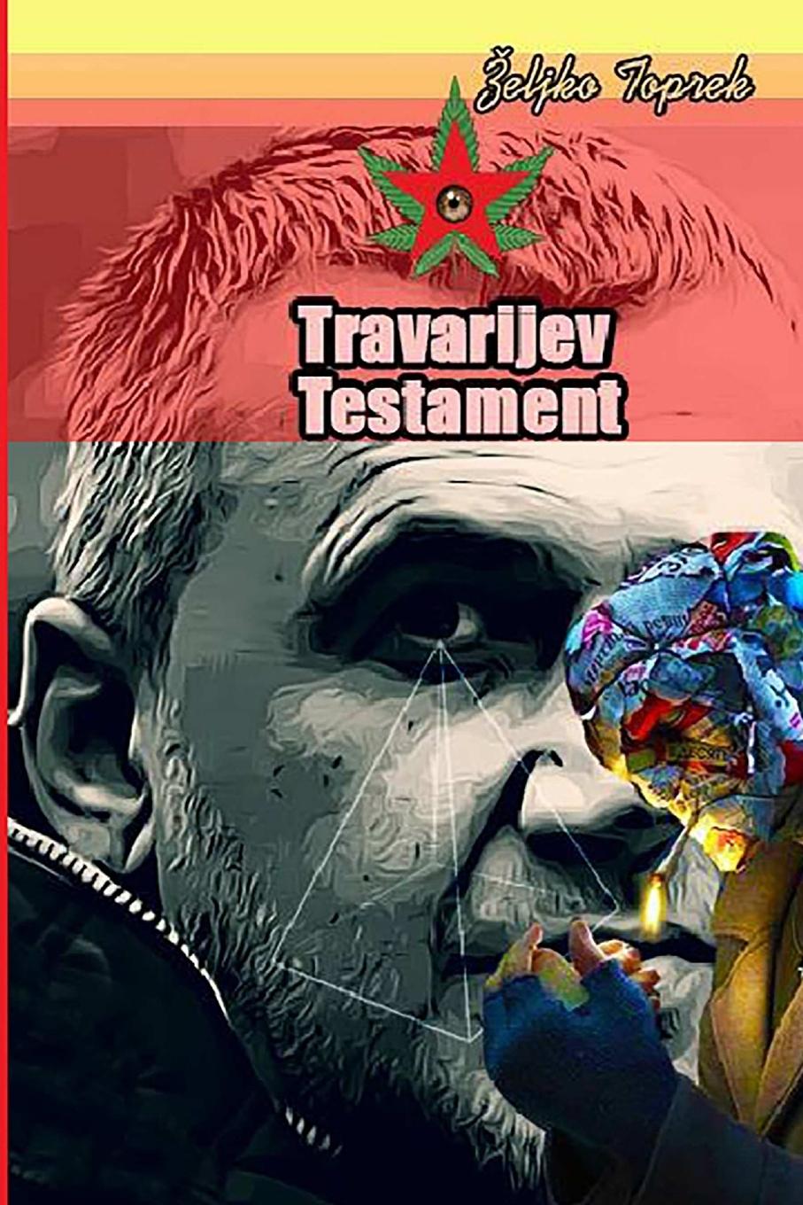 Knjiga Travarijev testament Željko Toprek