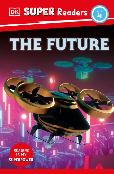 Buch DK Super Readers Level 4 the Future DK