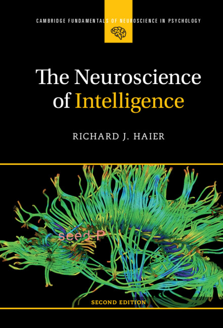 Carte The Neuroscience of Intelligence Richard J. Haier