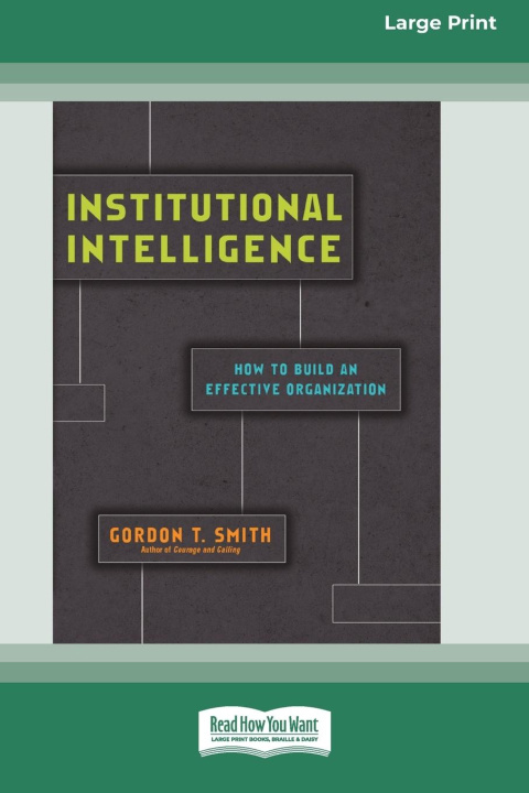 Knjiga Institutional Intelligence Gordon T. Smith