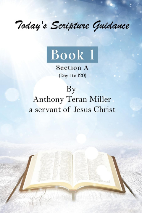 Knjiga DAILY SCRIPTURE  GUIDANCE Anthony Teran Miller