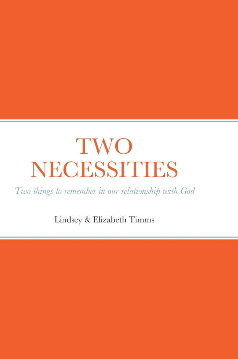 Knjiga TWO NECESSITIES Elizabeth Timms