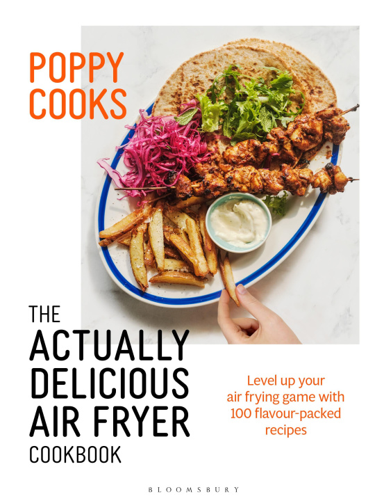 Buch Poppy Cooks: The Actually Delicious Air Fryer Cookbook 