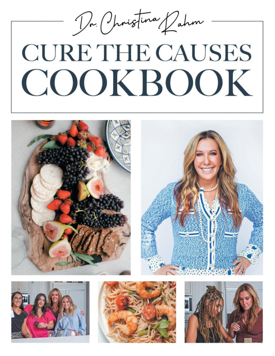 Kniha Cure the Causes Cookbook 