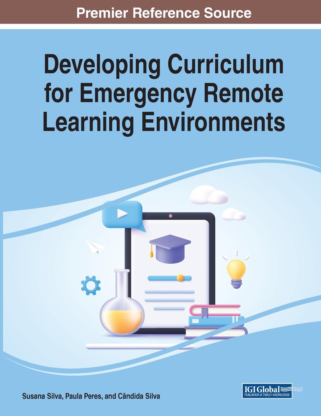 Book Developing Curriculum for Emergency Remote Learning Environments Cândida Silva