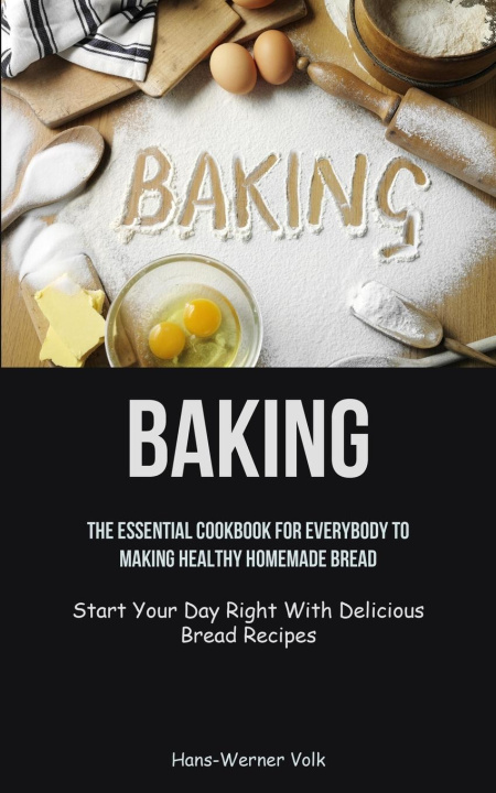 Knjiga Baking Hans-Werner Volk