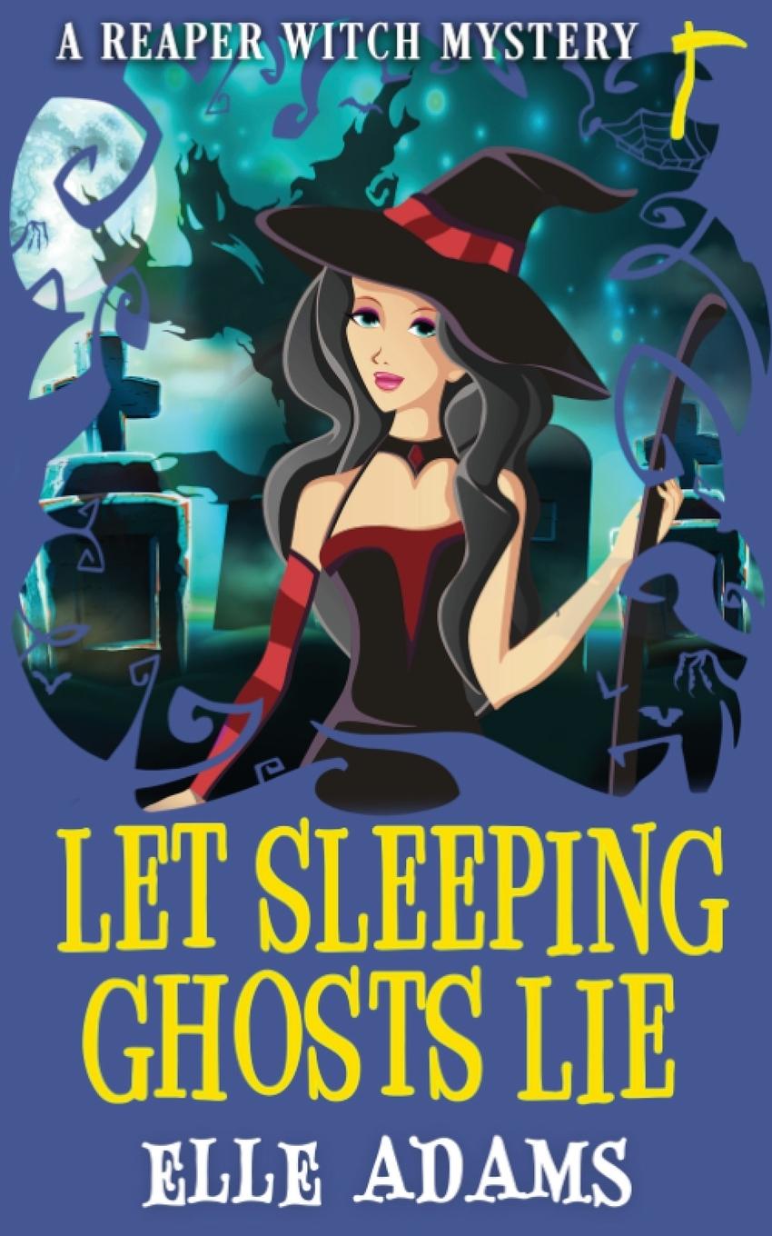 Buch Let Sleeping Ghosts Lie Elle Adams
