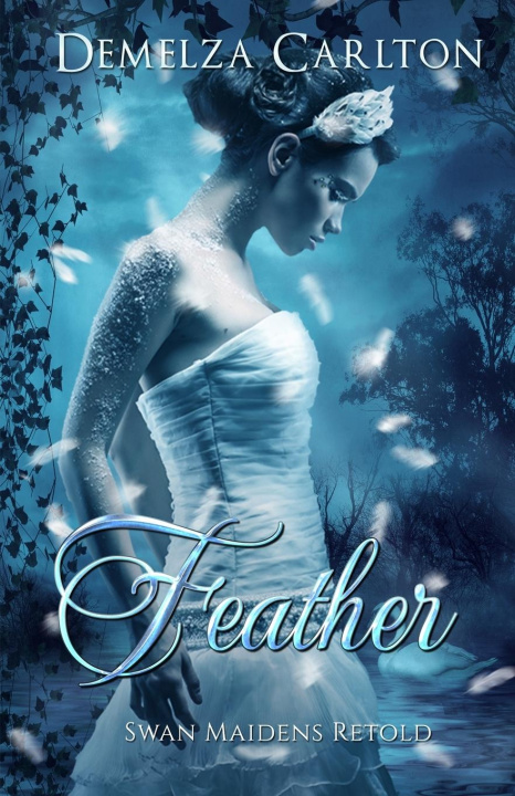 Knjiga Feather Demelza Carlton