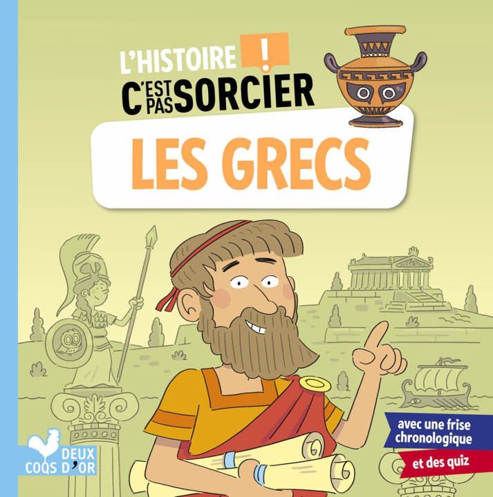Carte L'histoire C'est pas sorcier - Les Grecs Frédéric Bosc
