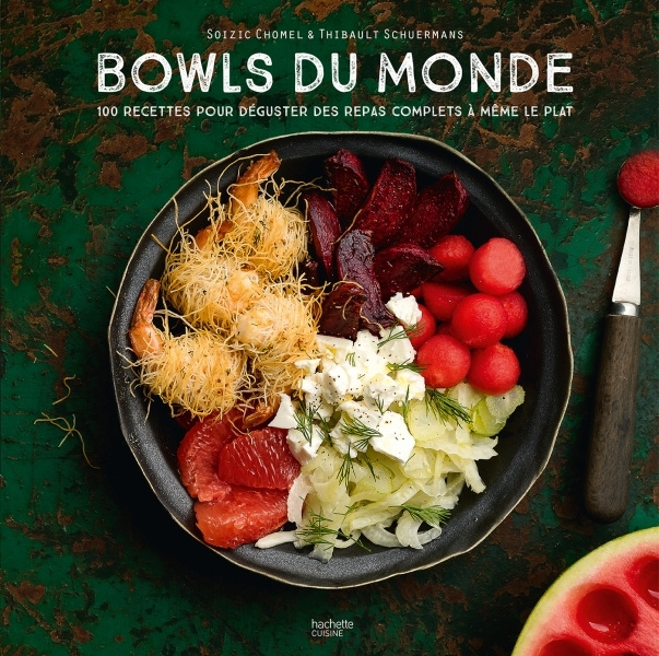 Libro Bowls du Monde Soizic Chomel de Varagnes