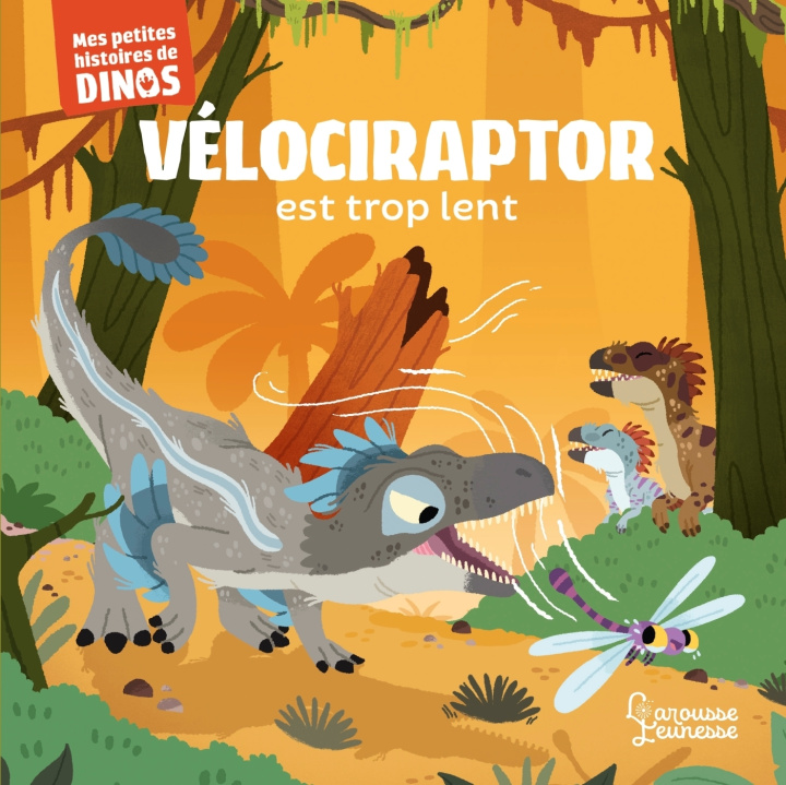 Kniha Vélociraptor est trop lent Stéphane Frattini