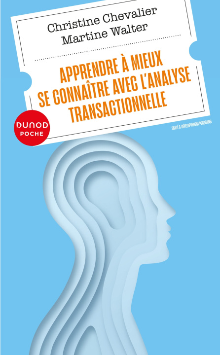 Knjiga Apprendre à mieux se connaître avec l'analyse transactionnelle Christine Chevalier
