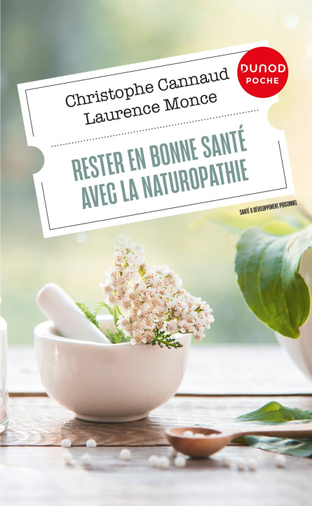 Kniha Rester en bonne santé avec la naturopathie Christophe Cannaud