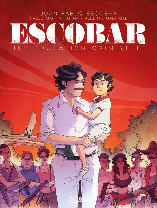 Kniha Escobar - Une éducation criminelle 