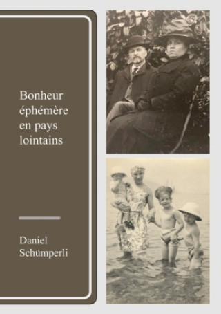 Kniha Bonheur éphém?re en pays lointains 