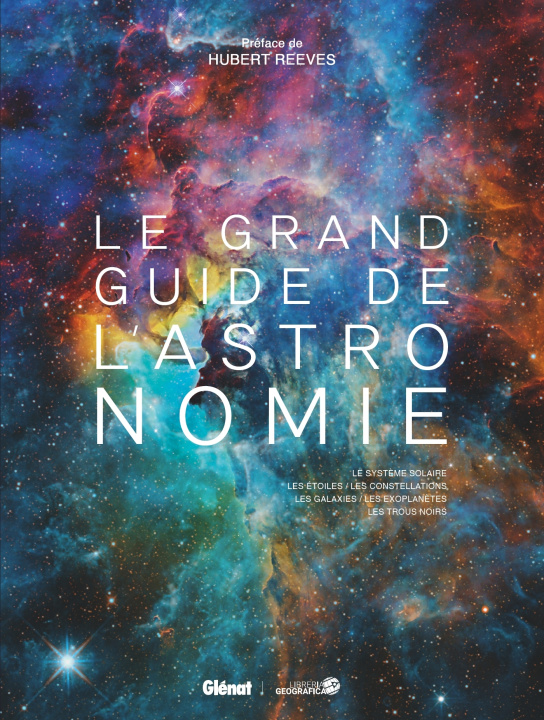 Книга Le Grand guide de l'Astronomie 8e ED 