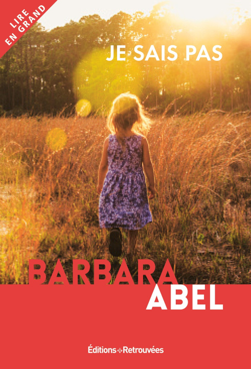 Könyv Je sais pas Barbara Abel